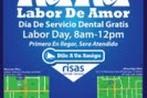 Labor De Amor- Servicio Dental Gratis! Labor Day Sep 2