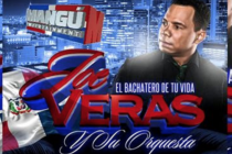 El Bachatero de tu Vida: Joe Veras y su Orquesta en Vivo en Phoenix