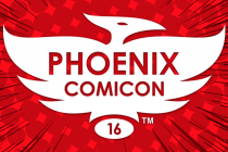 Phoenix Comicon to Celebrate its 16th Anniversary June 2nd – 5th