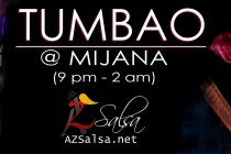 Tumbao Fridays at the Mijana will be Hotter than Ever this Friday, July 8th