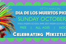 Annual Dia de los Muertos Phx Festival 2016 to Take Over the Valley Oct. 23rd